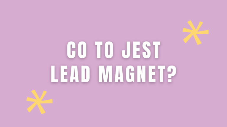 Co to jest lead magnet?