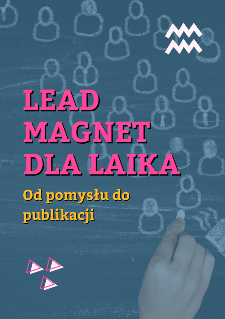 Tw&oacute;j lead magnet