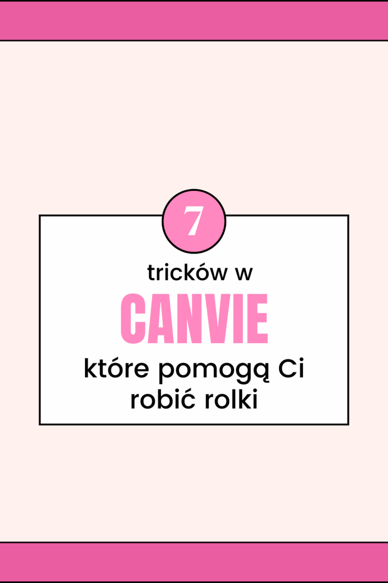 7 trick&oacute;w w Canvie, kt&oacute;re pomogą Ci tworzyć rolki