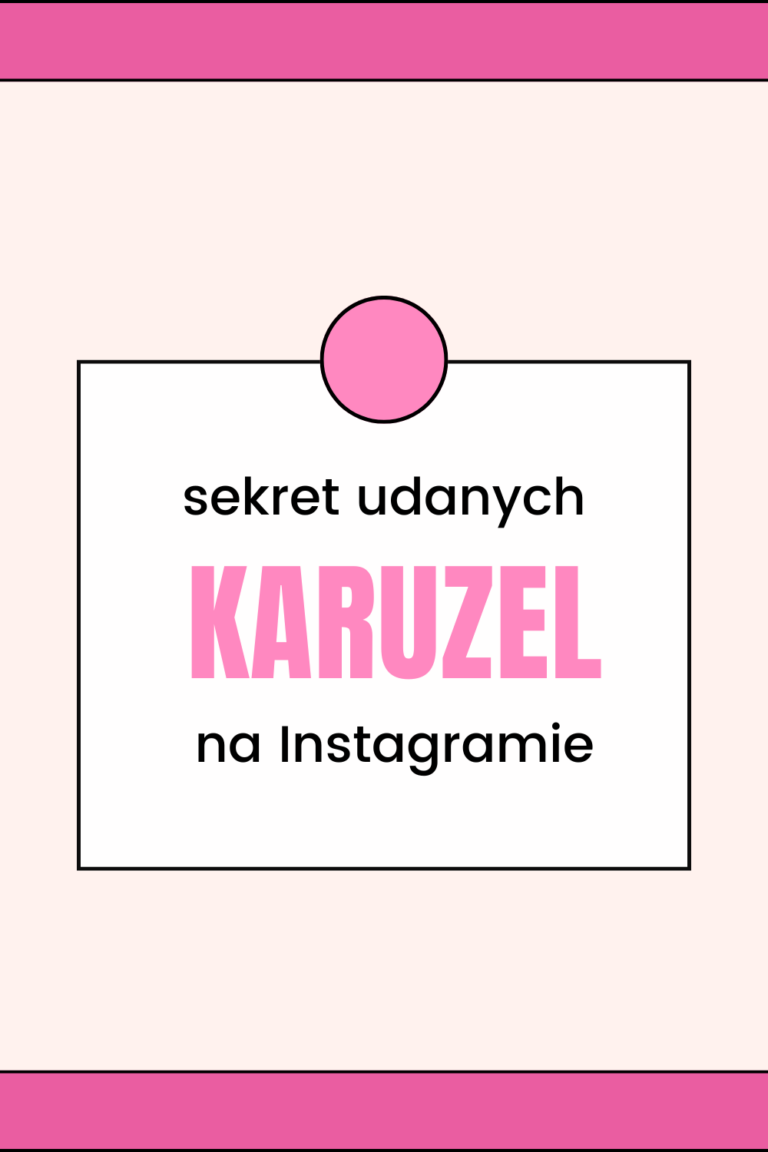 Sekret udanych karuzel na Instagramie