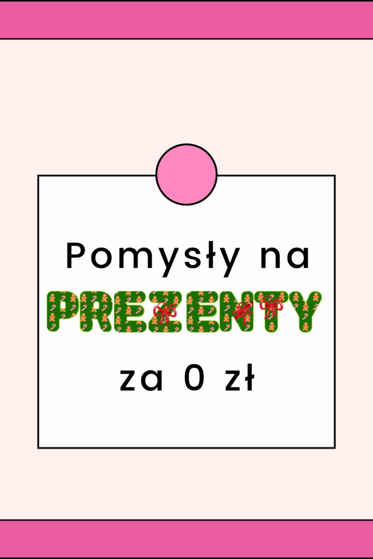 Prezentownik 2024: Pomysły na Prezenty za 0 zł