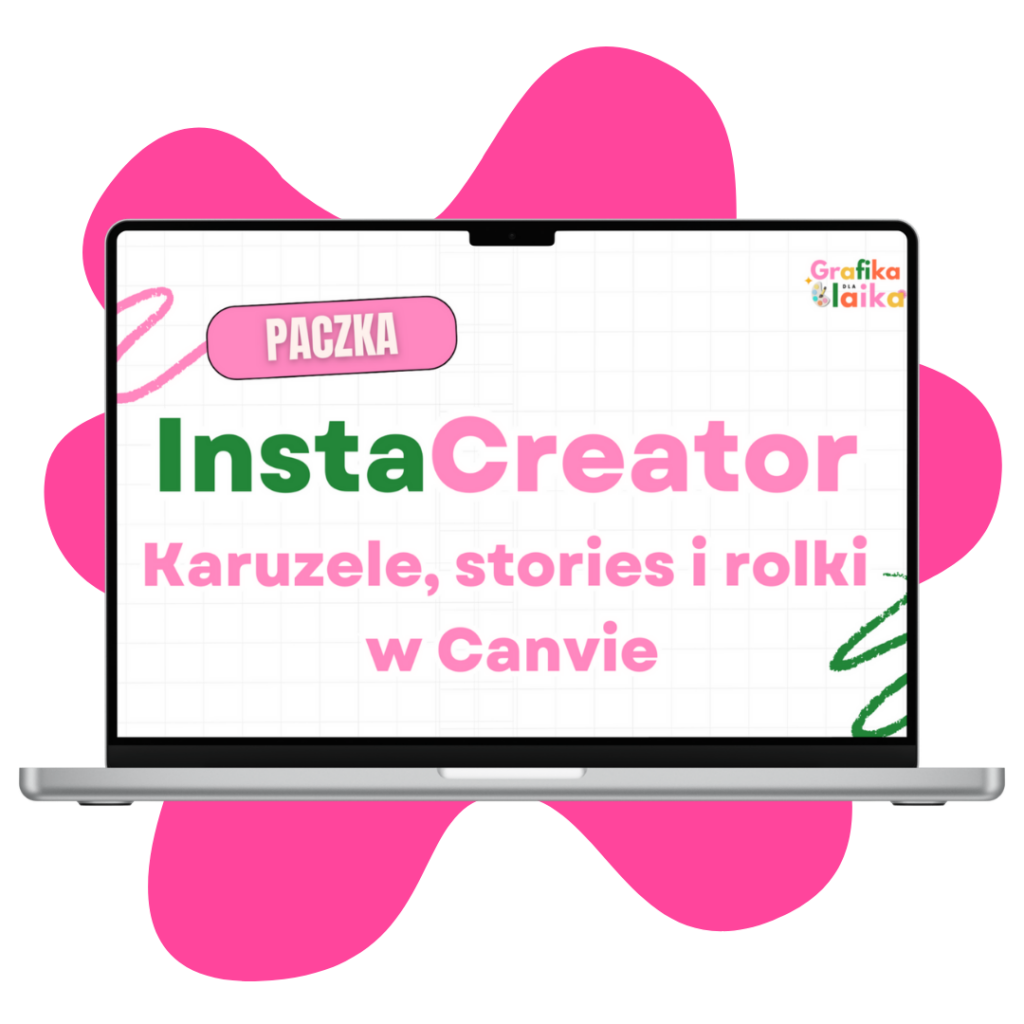 InstaCreator Pack: Karuzele, Stories i Wideo w Canvie