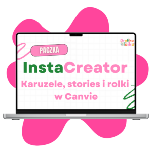 InstaCreator Pack: Karuzele, Stories i Wideo w Canvie