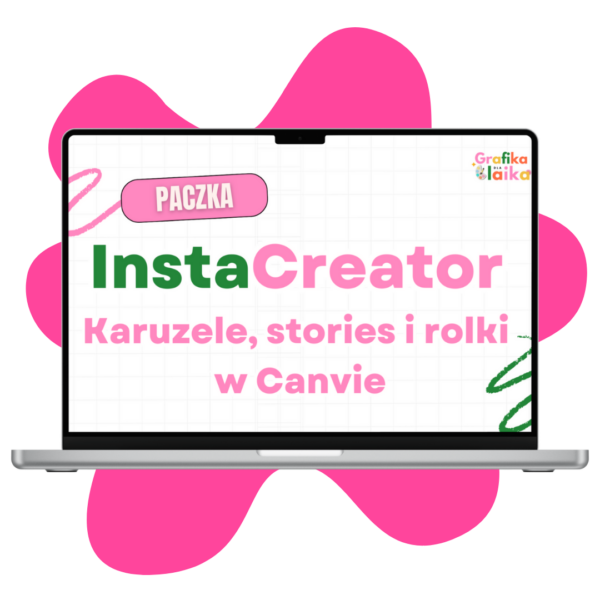 InstaCreator Pack: Karuzele, Stories i Wideo w Canvie
