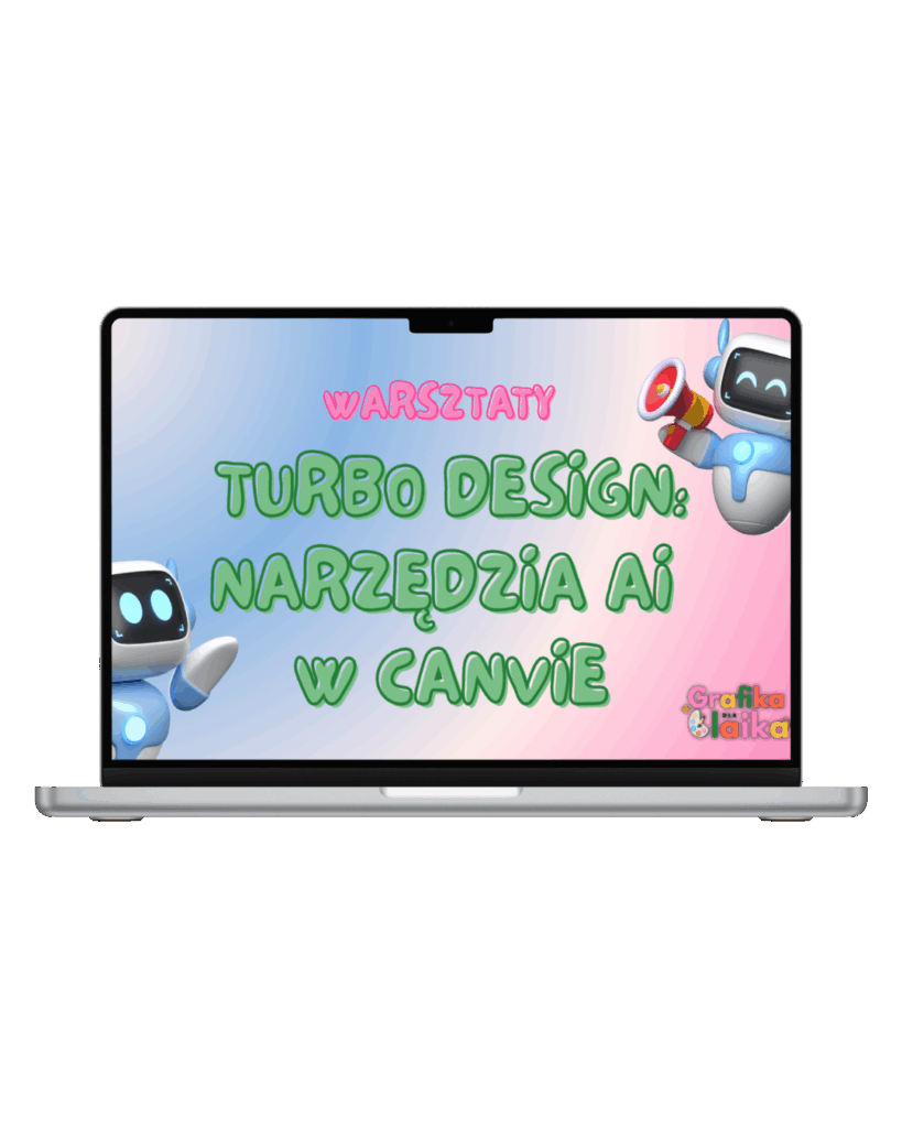 Warsztaty: Turbo Design: Narzędzia AI w Canvie