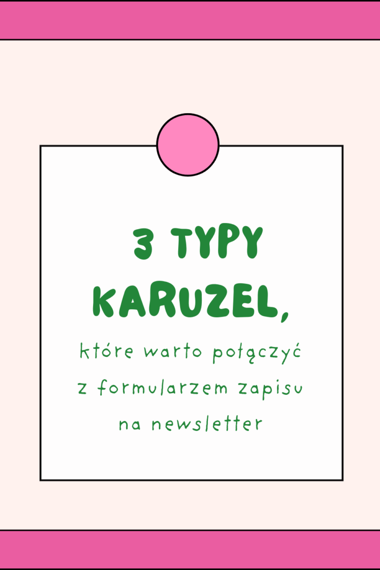 3 typy karuzel, kt&oacute;re warto połączyć z formularzem zapisu na newsletter