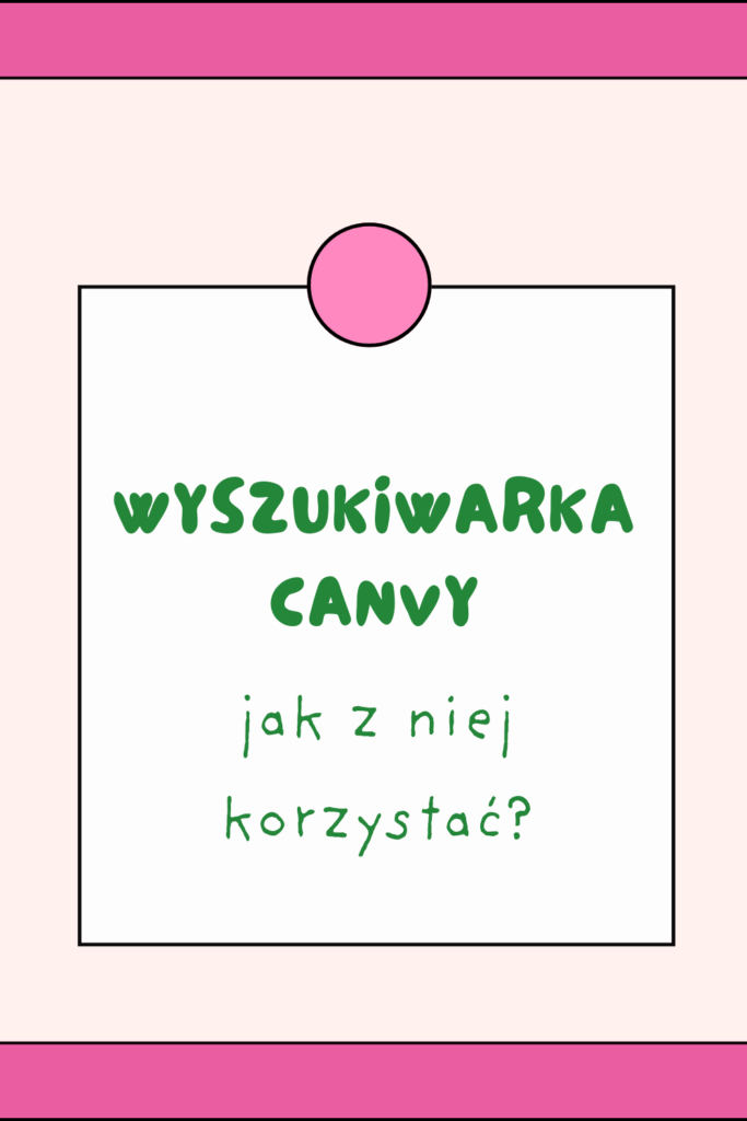 Jak wyszukiwać elementy w Canvie?