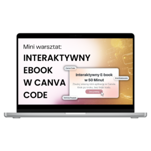Mini warsztat: Interaktywny ebook w Canva Code