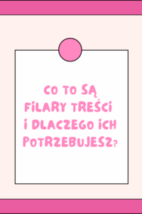 Co to są filary treści i dlaczego ich potrzebujesz?