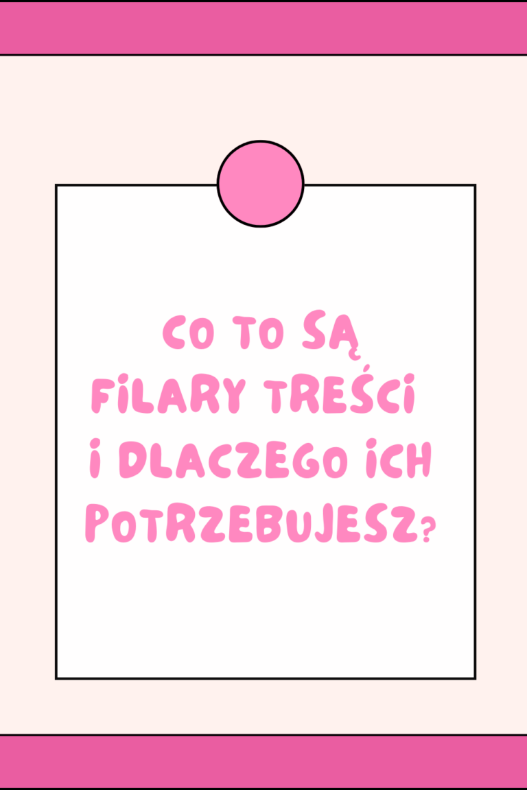 Co to są filary treści i dlaczego ich potrzebujesz?