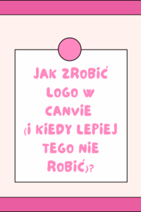 Jak zrobić logo w Canvie: poradnik krok po kroku